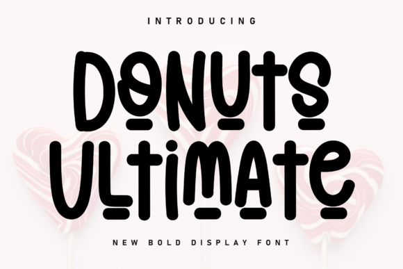 Donuts Ultimate: A Sweet, Handwritten Display Font for Warm Digital Branding