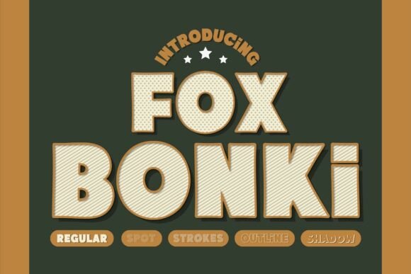 Fox Bonki: A Display Font with Warm, Playful Authority