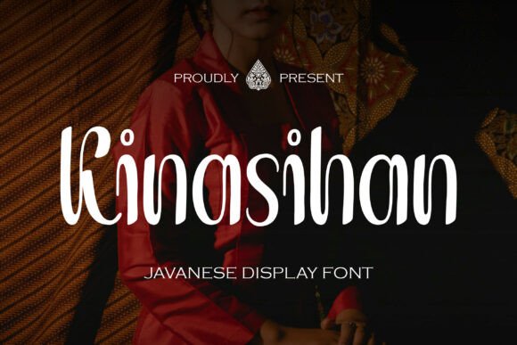 Kinasihan: A Javanese Display Font That Elevates Campaign Visuals