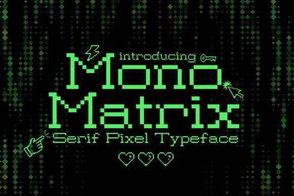 Mono Matrix: A Serif Pixel Font for Distinctive Branding