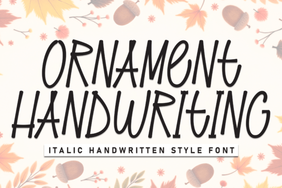 Ornament Handwriting: A Warm, Authentic Display Font for Digital Brands