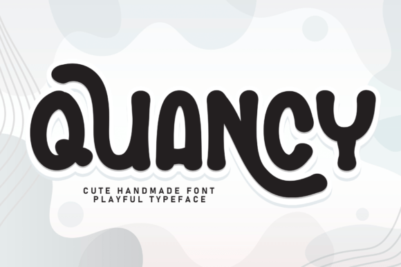 Quancy: A Warm, Friendly Display Font for Small Business Branding