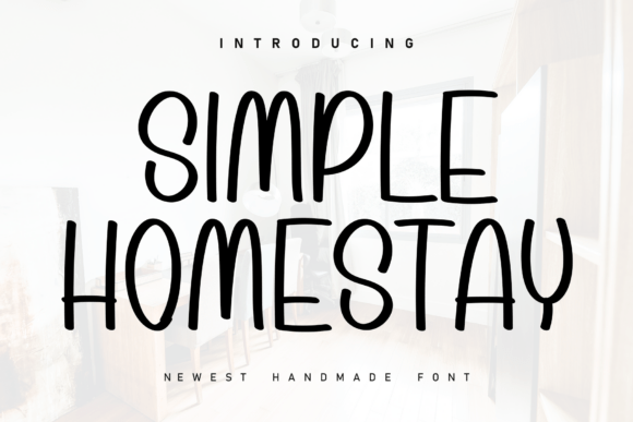 Simple Homestay: A Handwritten Display Font That Feels Like Home