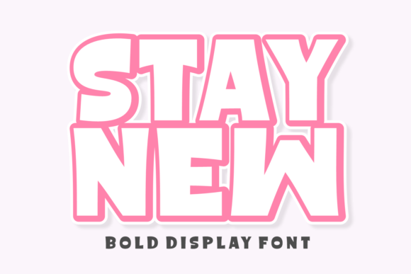 Stay New Font: Joyful Display Type for Handmade Labels & Printables