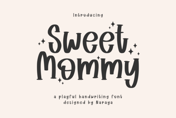Sweet Mommy: A Display Font That Makes Your Campaign Smile