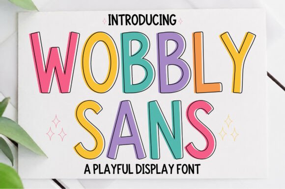 Wobbly Sans: The Display Font That Makes Your Campaign Feel Human